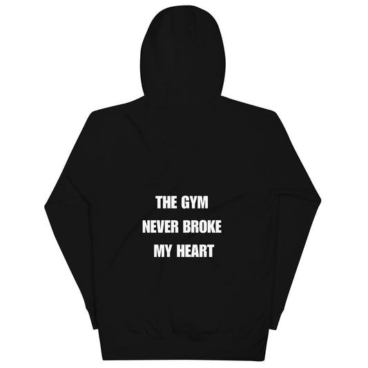 Swole Union™ The Gym Never Broke My Heart Unisex Hoodie